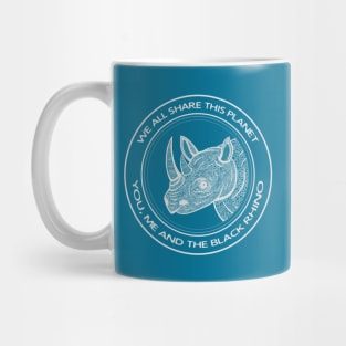 Black Rhino - We All Share This Planet - detailed animal design Mug